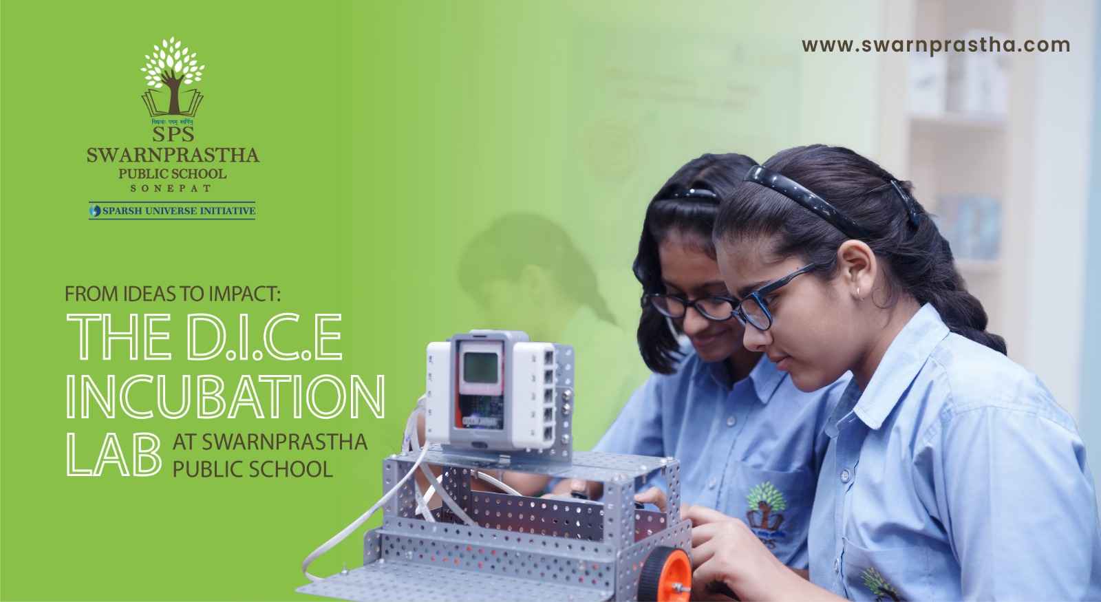 From Ideas to Impact: The D.I.C.E Incubation Lab at Swarnprastha Public School